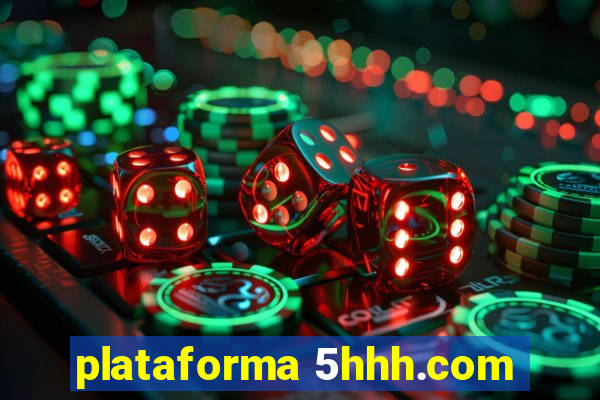 plataforma 5hhh.com